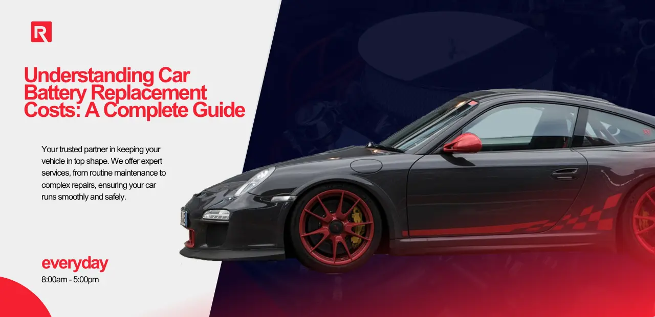 Read more about the article Understanding Car Battery Replacement Costs: A Complete Guide
