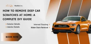 Read more about the article How to Remove Deep Car Scratches at Home: A Complete DIY Guide